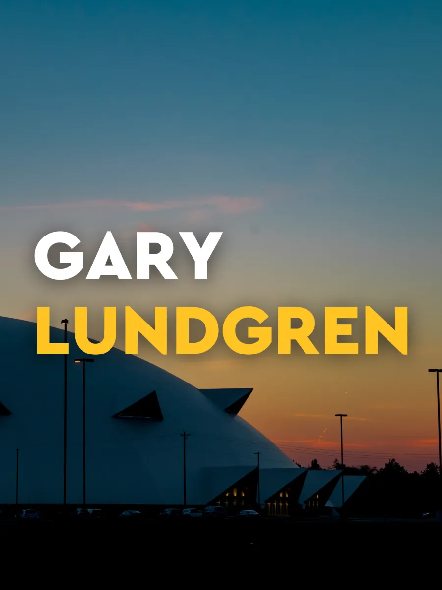 The Dome at sunset with text overlay that reads "Gary Lundgren"