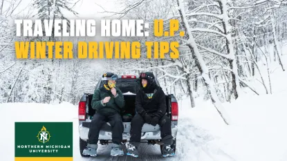 "Traveling Home- UP Winter Driving Tips" Over picture of skiers sitting in a truck bed in the winter time