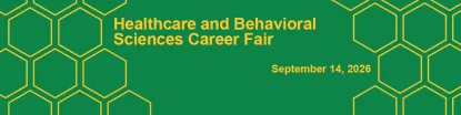 Healthcare & Behavioral Sciences Career Fair - September 14, 2026