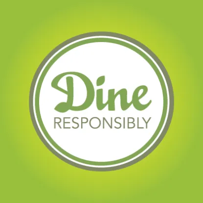 Dine Responsibly