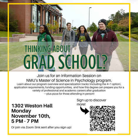 Four students walk on campus smiling. Text reads "Thinking about Grad School?" and provides details about an info session for NMU's Psychology Master's program. QR code included.