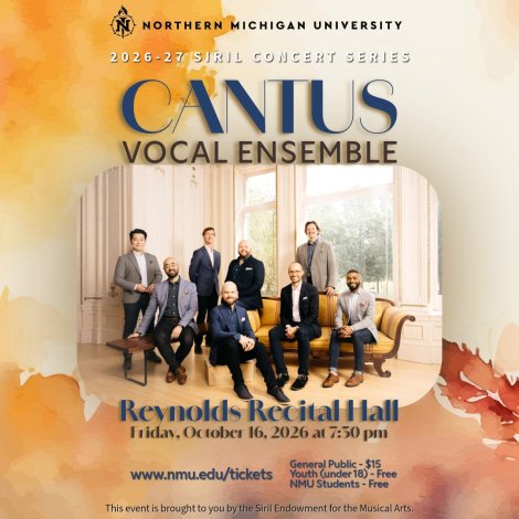Concert poster for Northern Michigan University: CANUS Vocal Ensemble members pose in a bright recital hall; Reynolds Recital Hall, Oct. 16, 2026.