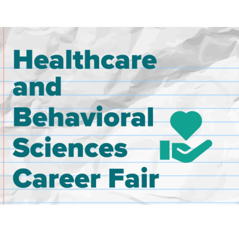Healthcare and Behavioral Sciences Career Fair