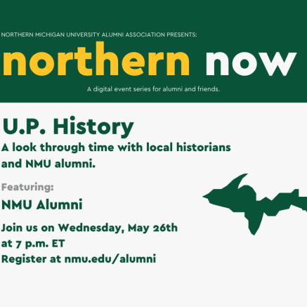 Northern Now - U.P. History
