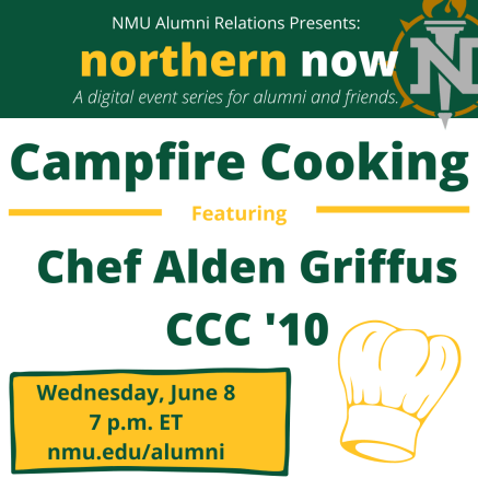 Northern Now: Campfire Cooking on June 8