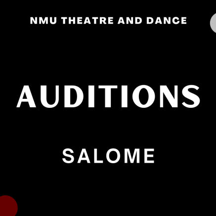 Salome Auditions