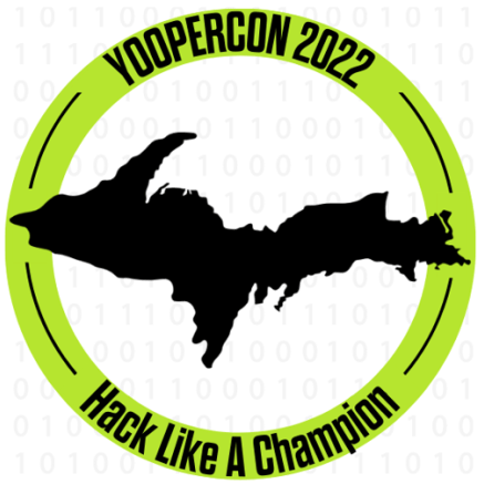 YooperCon 2022 Hack Like a Champion
