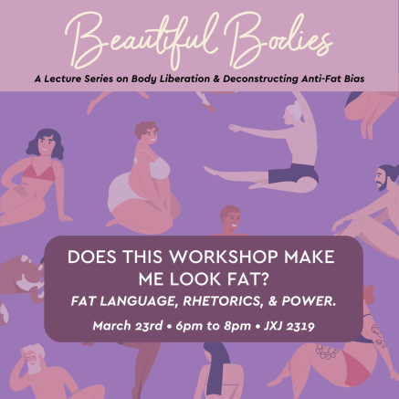 Beautiful Bodies,A Lecture Series on Body Liberation & Deconstructing Anti-Fat Bias
