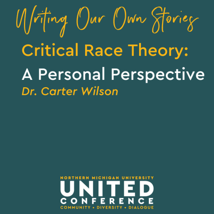 Critical Race Theory:  A Personal Perspective with Carter Wilson