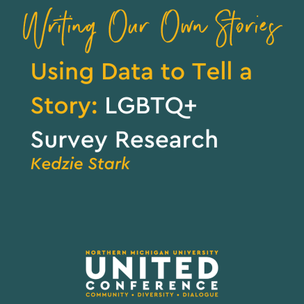 Using Data to Tell a Story: LGBTQ+ Survey Research with Kedzie Stark