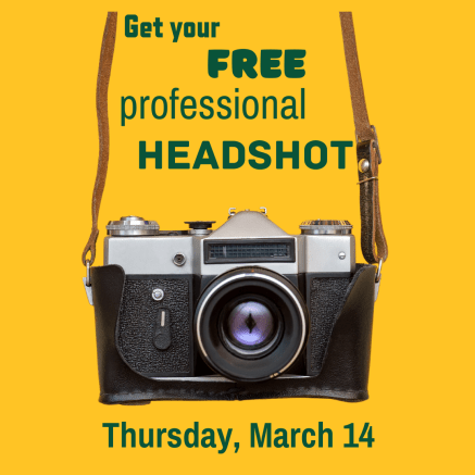 Get your free professional headshot - Thursday, March 14