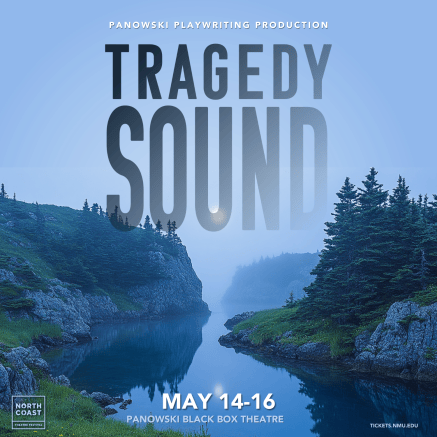Blue foggy background with rock formations and pine trees. Text reading "Panowski Playwriting Production Tragedy Sound"