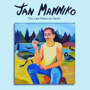 Jan Manniko: The Last Place on Earth Promotional Poster