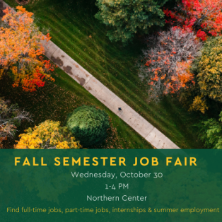 Fall Semester Job Fair: Wednesday, October 30, 1-4 p.m., Northern Center
