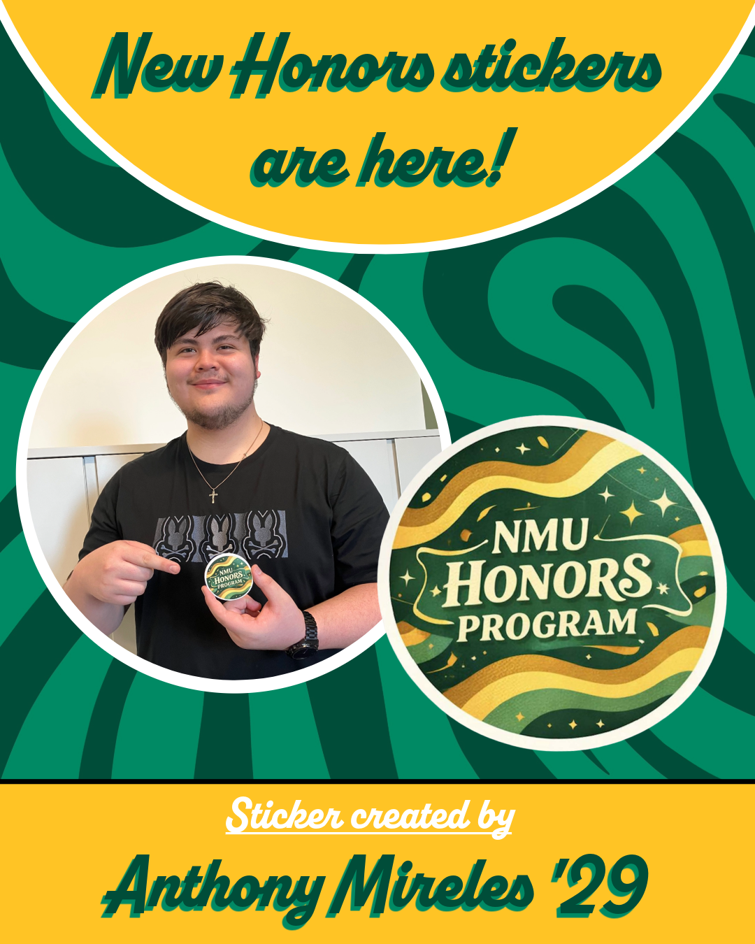 Anthony Mireles '29 with their sticker