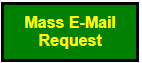 Mass E-Mail Request Button