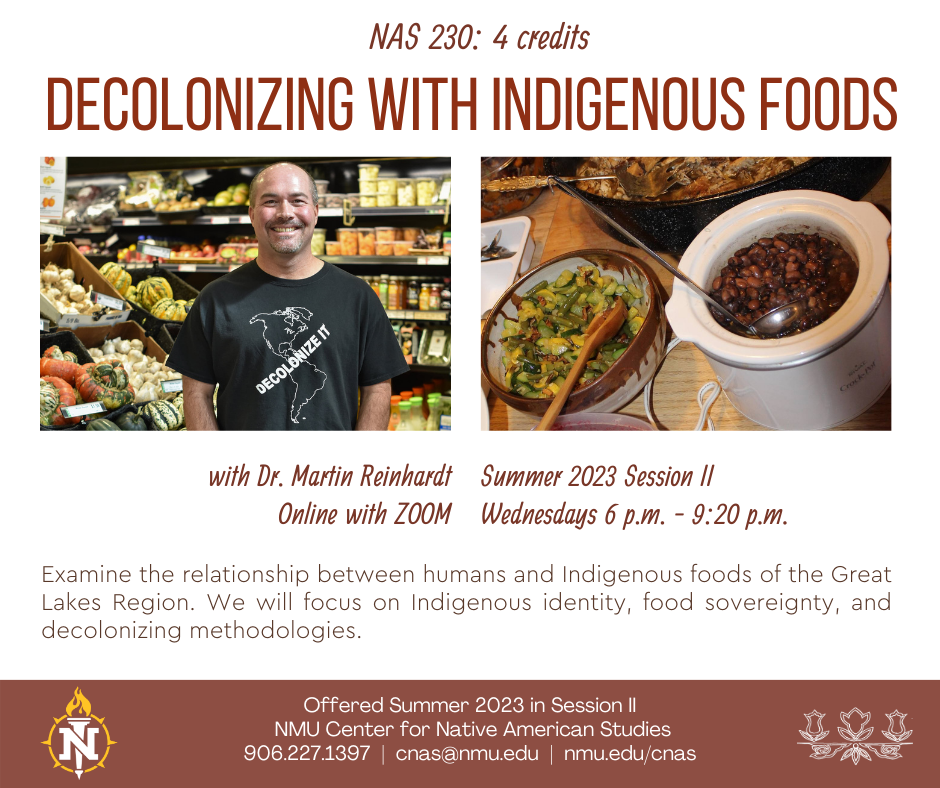 NAS 230: Decolonizing with Indigenous Foods : Click on image for full description in pdf file.