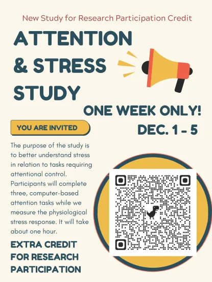 Flyer for an attention and stress study offering research participation credit, with study dates Dec. 1–5, a QR code, and brief study details.