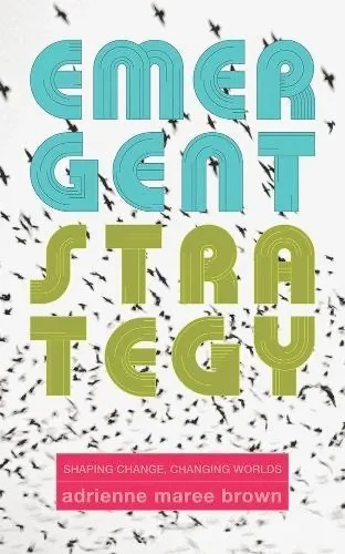 Emergent Strategy Book Cover