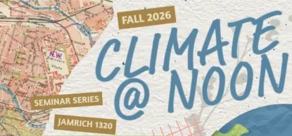 Climate@Noon: Seminar Series (Jamrich 1320)