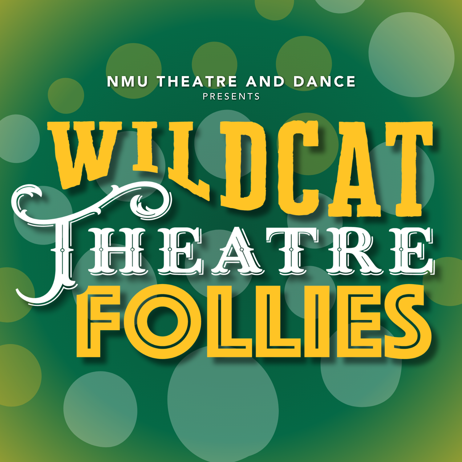 Wildcat Theatre Follies Graphic