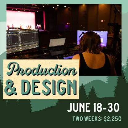 Production and Design Summer Intensive